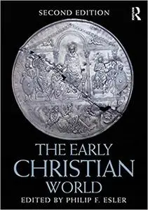 The Early Christian World, 2 edition (Volume 1)