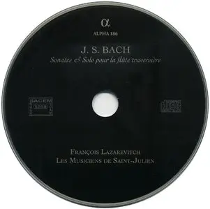 F. Lazarevitch & Les Musiciens de Saint-Julien - J.S. Bach: Sonates & Solo pour la flte traversiere (2014) {Outhere}