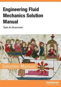 Engineering Fluid Mechanics Solution Manual