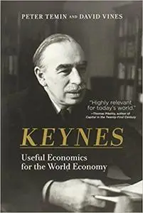 Keynes: Useful Economics for the World Economy