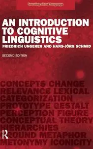 An Introduction to Cognitive Linguistics, 2nd Edition