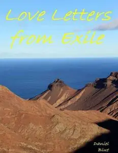 «Love Letters from Exile» by Daniel Blue