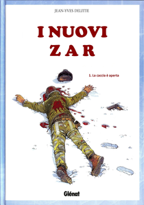 I Nuovi Zar - Volume 1 - La Caccia E'Aperta
