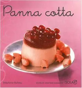 Stéphanie Bulteau - Panna cotta [Repost]
