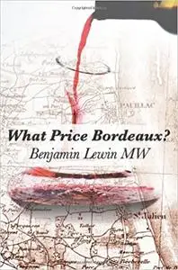 What Price Bordeaux?