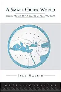 A Small Greek World: Networks in the Ancient Mediterranean (Repost)