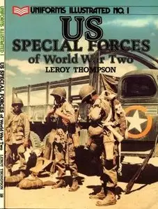 Uniforms Illustrated No. 1: US Special Forces of World War Two (Repost)