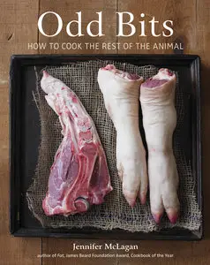 Odd Bits: How to Cook the Rest of the Animal (repost)
