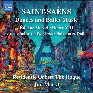 Residentie Orkest Den Haag, Jun Markl - Saint-Saëns Dances & Ballet Music (2022) [Official Digital Download 24/96]