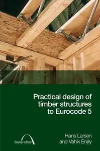 Practical Design of Timber Structures to Eurocode 5 [Repost]