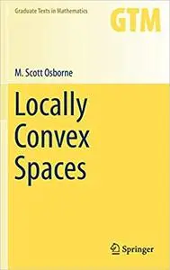 Locally Convex Spaces (Repost)