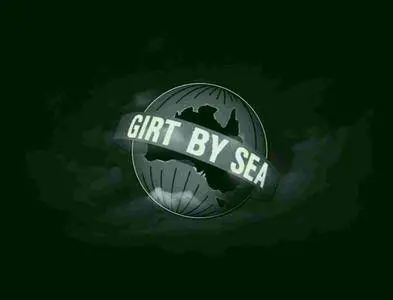 Girt by Sea (2014)