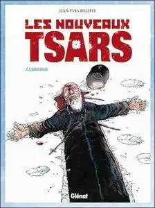 Les nouveaux Tsars - Tome 02 - L'effet blast