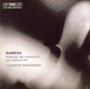 London Baroque - Jean-Philippe Rameau: Pieces de clavecin en concerts (2003)