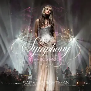 Sarah Brightman - Symphony in Vienna [HD 720p] (2008)