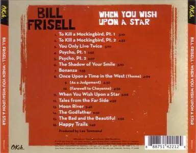 Bill Frisell - When You Wish Upon A Star (2016) {OKeh}