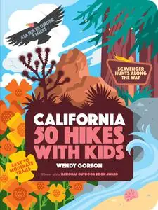 50 Hikes with Kids: California