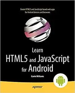 Learn HTML5 and JavaScript for Android (Repost)