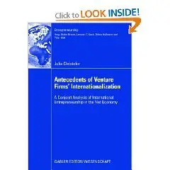 Antecedents of Venture Firms' Internationalization: A Conjoint Analysis of International Entrepreneurship in the Net Economy