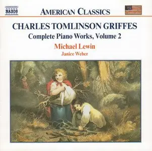 Griffes - Complete Piano Works 2 - Michael Lewin