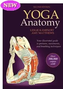 Yoga Anatomy, 2nd Edition (Repost)