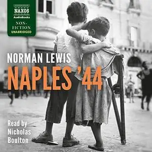 Naples '44 [Audiobook]