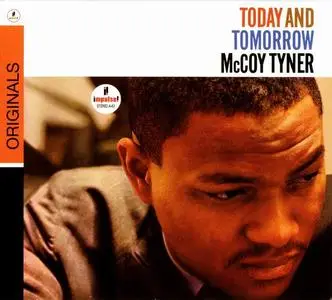 McCoy Tyner - Today And Tomorrow (1964) [Reissue 2009] (Re-up)