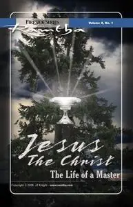 «Jesus the Christ» by Ramtha