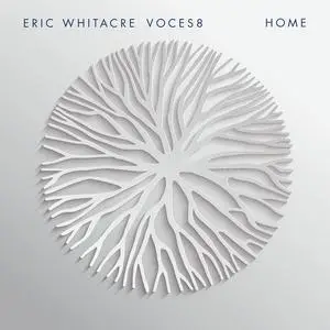 Voces8 - Eric Whitacre: Home (2023)