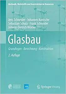 Glasbau: Grundlagen, Berechnung, Konstruktion (Repost)