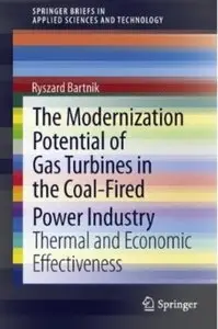 The Modernization Potential of Gas Turbines in the Coal-Fired Power Industry: Thermal and Economic Effectiveness