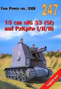 15 cm sIG 33 (Sf) auf PzKpfw I/II/III (Wydawnictwo Militaria 247) (repost)