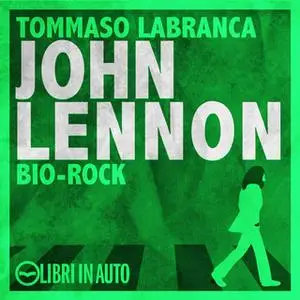 «John Lennon» by Tommaso Labranca