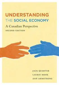 Understanding the Social Economy: A Canadian Perspective, 2nd Edition