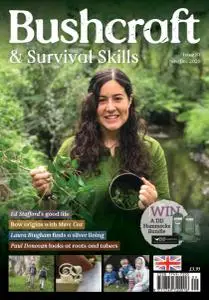 Bushcraft & Survival Skills - Issue 87 - November-December 2020