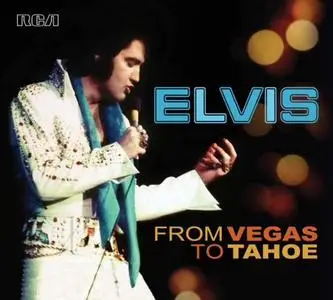 Elvis Presley - From Vegas to Tahoe (2022)