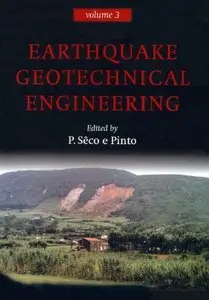 Earthquake Geotechnical Engineering, Volume 3 (Repost)