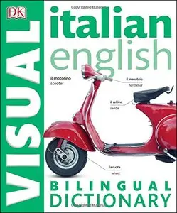 Italian-English Bilingual Visual Dictionary (Repost)