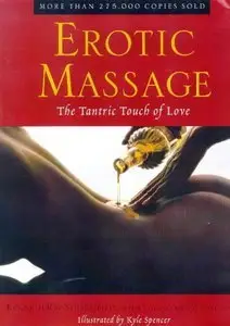 Erotic Massage: The Tantric Touch of Love (Repost)