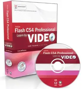 Adobe Press - Learn Adobe Flash CS4 Professional by Video Core Training in Rich Media Communication