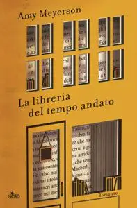 Amy Meyerson - La libreria del tempo andato