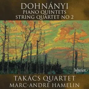 Takács Quartet, Marc-André Hamelin - Ernö Dohnányi: Piano Quintets, String Quartet No.2 (2019)