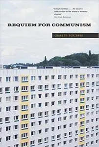 Requiem for Communism (Repost)