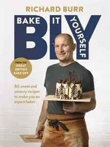 B.I.Y: Bake it Yourself: A Manual for Everyday Baking (repost)