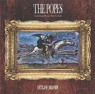 The Popes feat. Shane MacGowan - Outlaw Heaven
