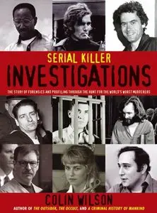 Colin Wilson - Serial Killer Investigations