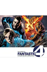 The Complete Fantastic Four by Mark Millar and Bryan Hitch