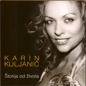 Karin Kuljanic - Storija od zivota (2009)
