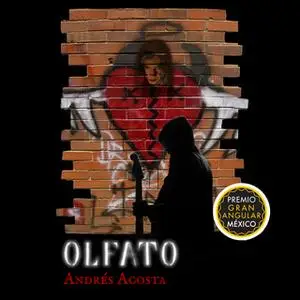 «Olfato» by Andrés Acosta