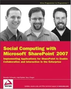Social Computing with Microsoft SharePoint 2007 (repost)